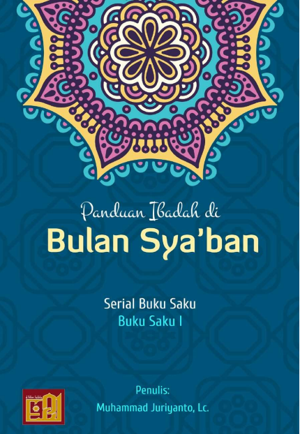 Panduan Ibadah di Bulan Syaban